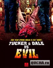    / Tucker & Dale vs Evil